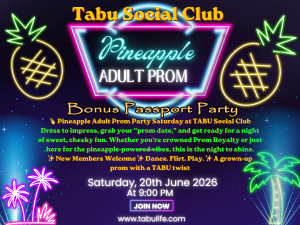 Pineapple Adult Prom and Passport Party all in 1