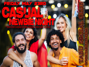 Casual and Newbie Night Friday